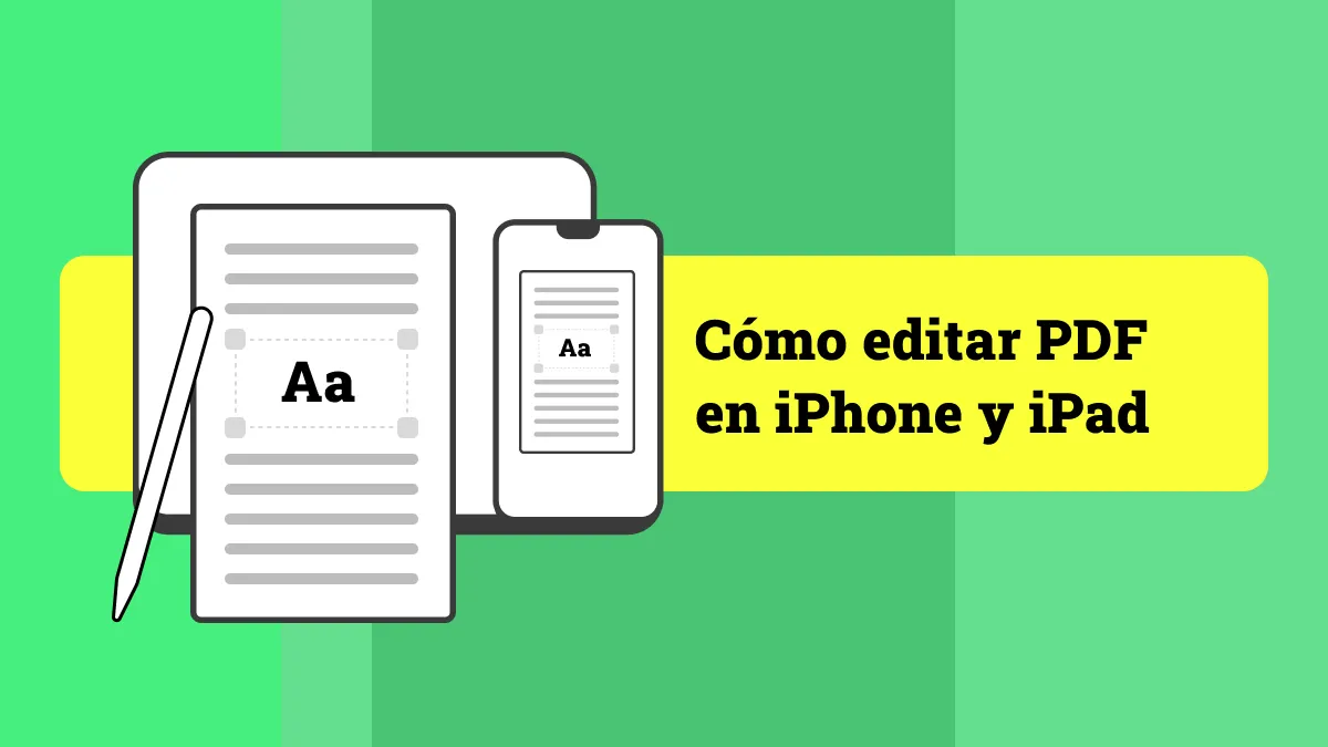 Cómo editar PDF en iPhone y iPad