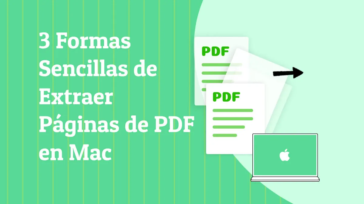 3 Formas Sencillas de Extraer Páginas de PDF en Mac