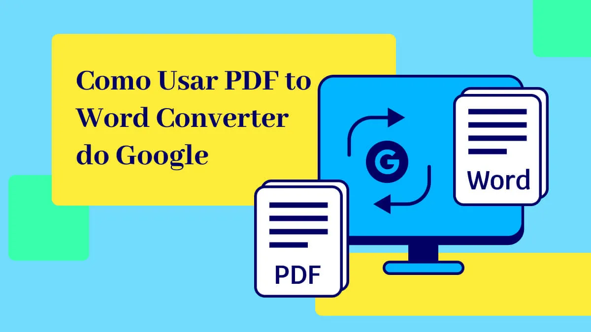 Como Usar PDF to Word Converter do Google Passo a Passo