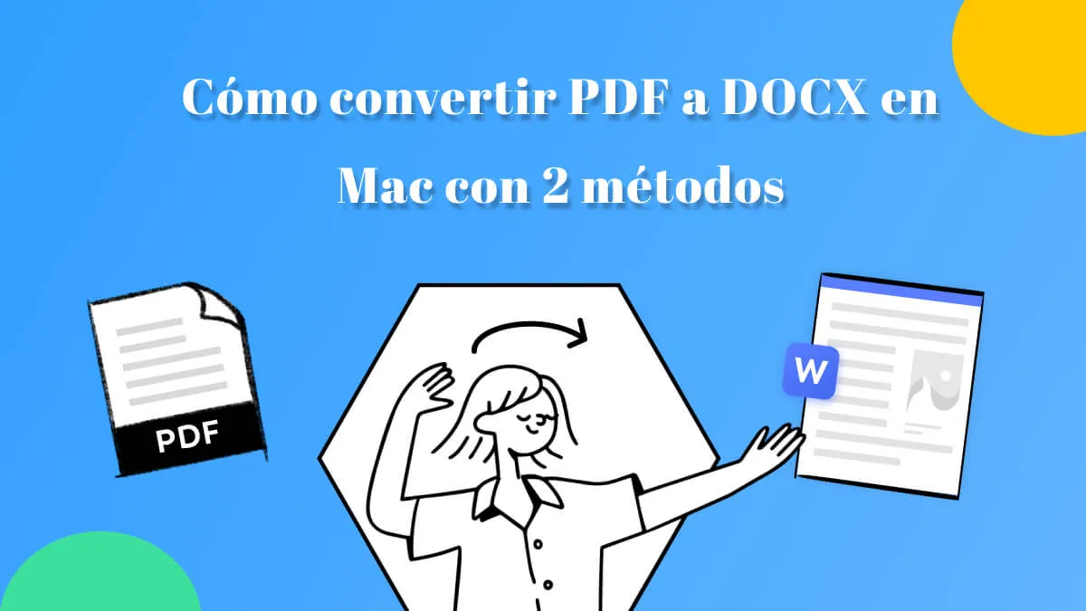 Cómo convertir PDF a DOCX en Mac con 2 métodos
