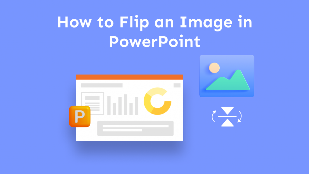 A Guide on How to Flip an Image in PowerPoint | UPDF