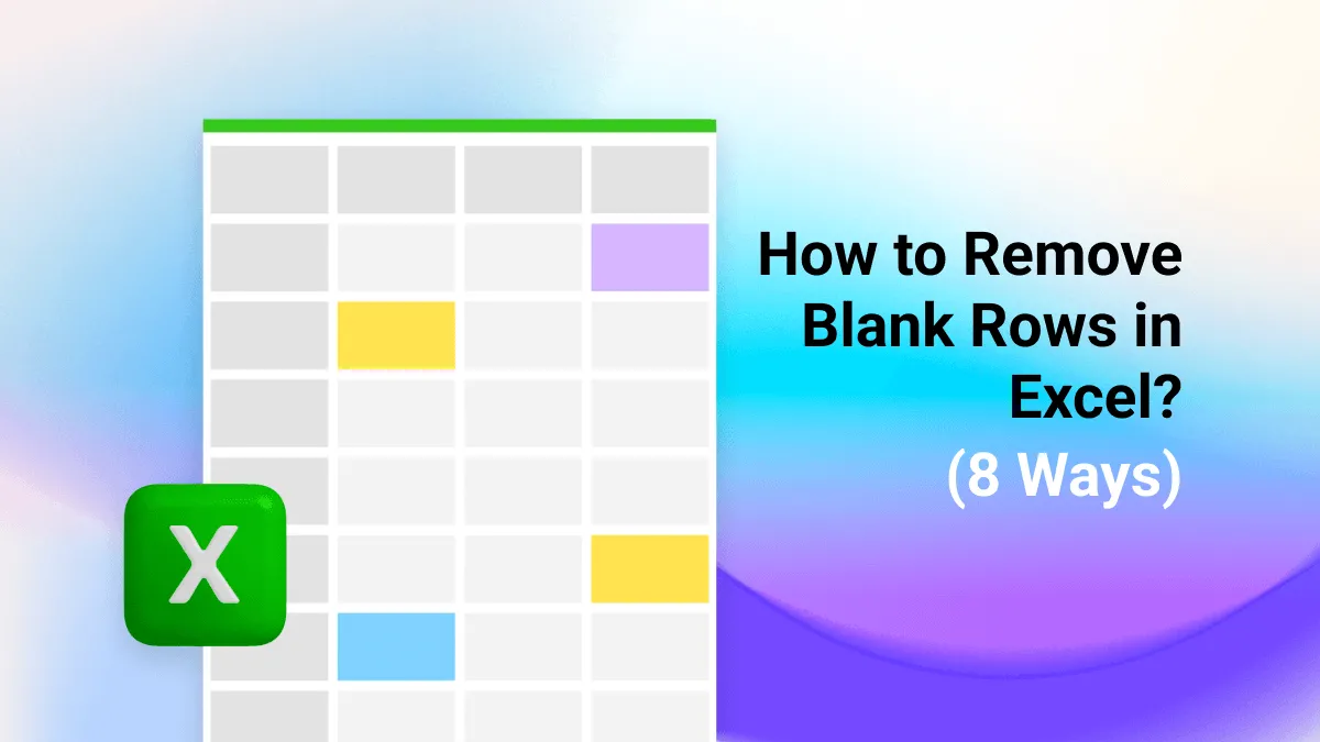 How to Remove Blank Rows in Excel? (8 Ways)