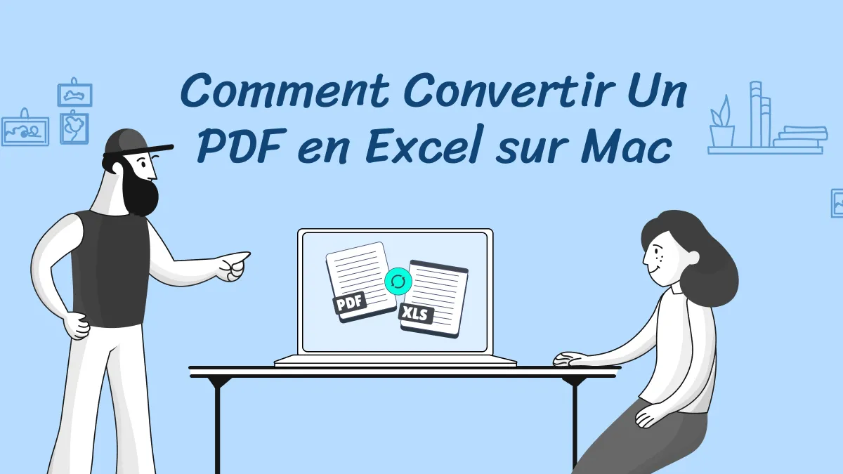 La meilleure façon de convertir des PDF en Excel sur Mac