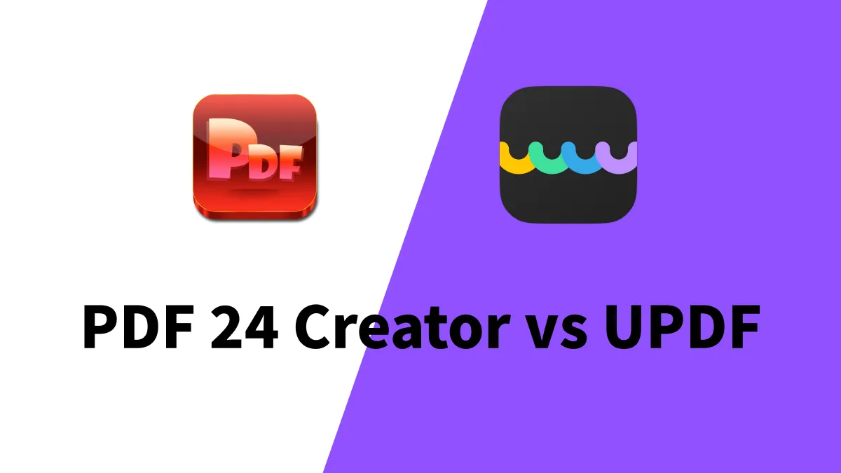 PDF24 Creator VS UPDF: Which One is Better to Work with PDF Files?