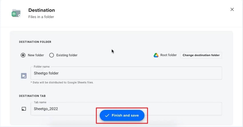  press "Finish and Save" to create the connection in SheetGo