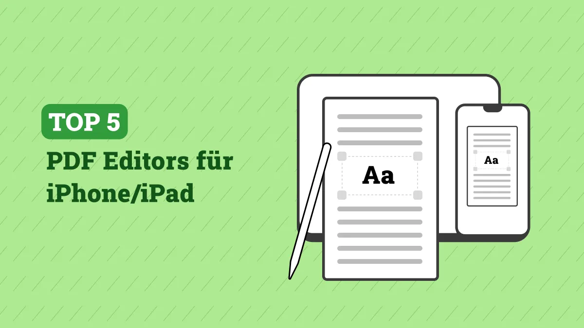 Die 5 besten PDF-Editoren für iPhone/iPad 2024 (kompatibel mit iOS 17)