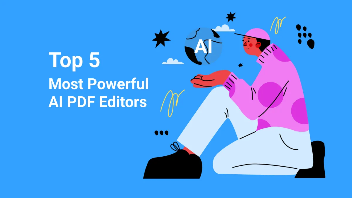 Top 5 Most Powerful AI PDF Editors in 2024