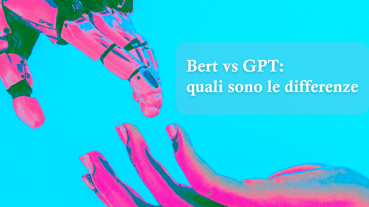 Bert vs GPT quali sono le differenze UPDF