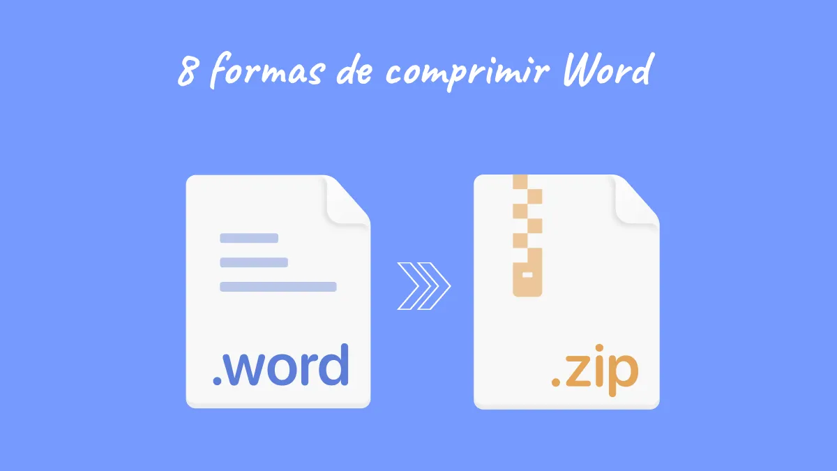 8 formas de comprimir Word