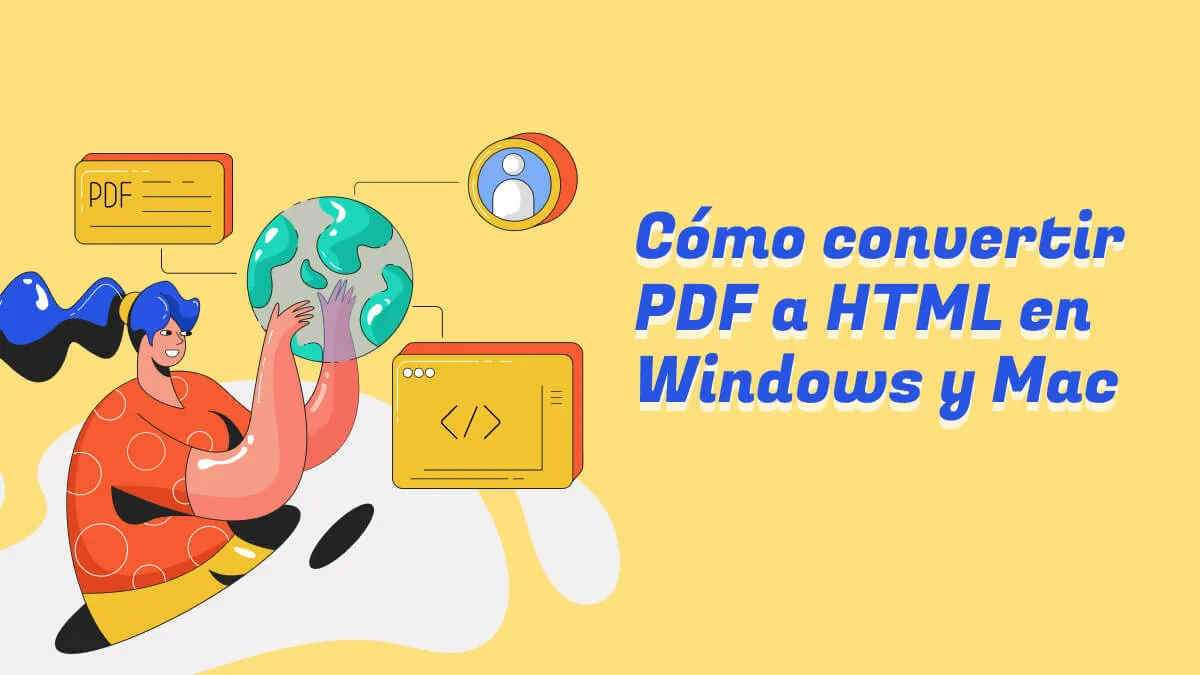 Cómo convertir PDF a HTML en Windows y Mac