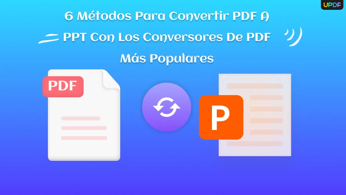 6 métodos para convertir PDF a PPT con los conversores de PDF más populares