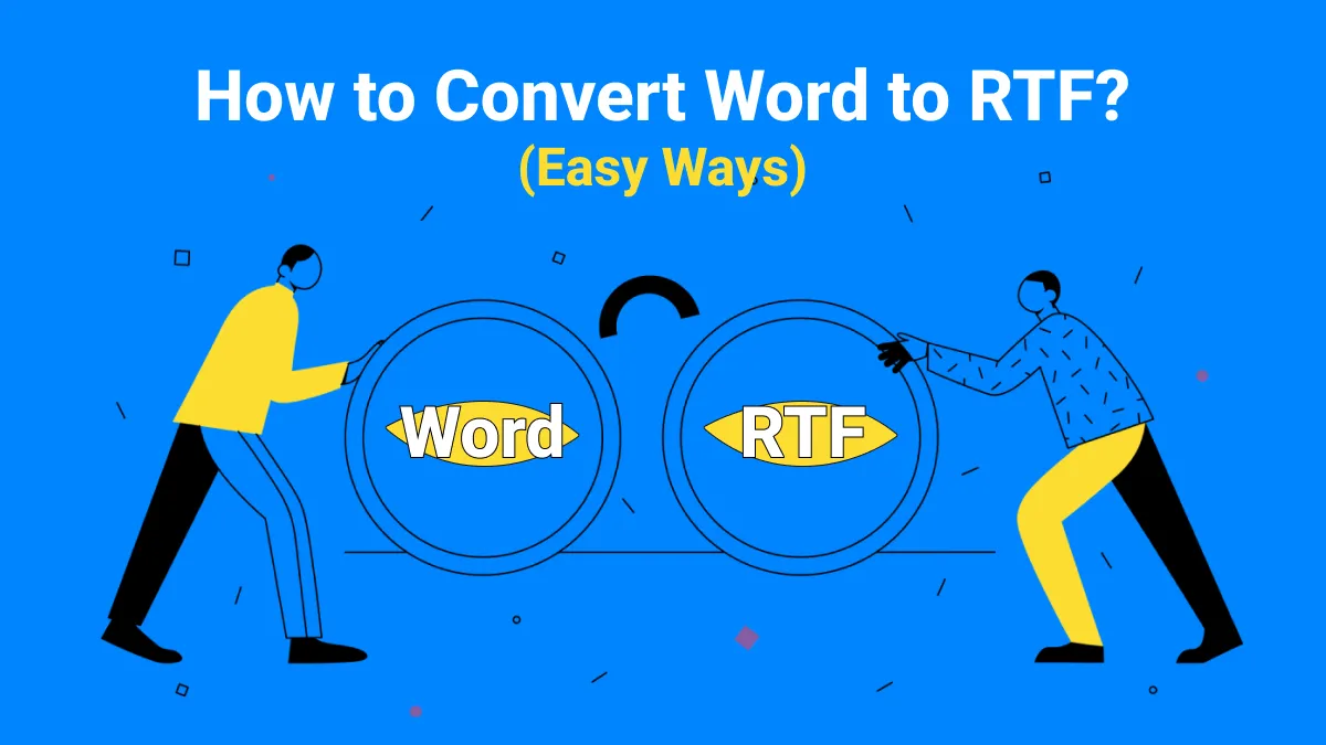 Convert Word To RTF Easily: Unmasking The Best Tools Of 2023