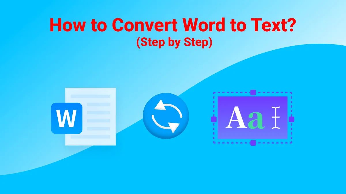 Easy Method to Convert Word to Text: Step-by-Step Instructions