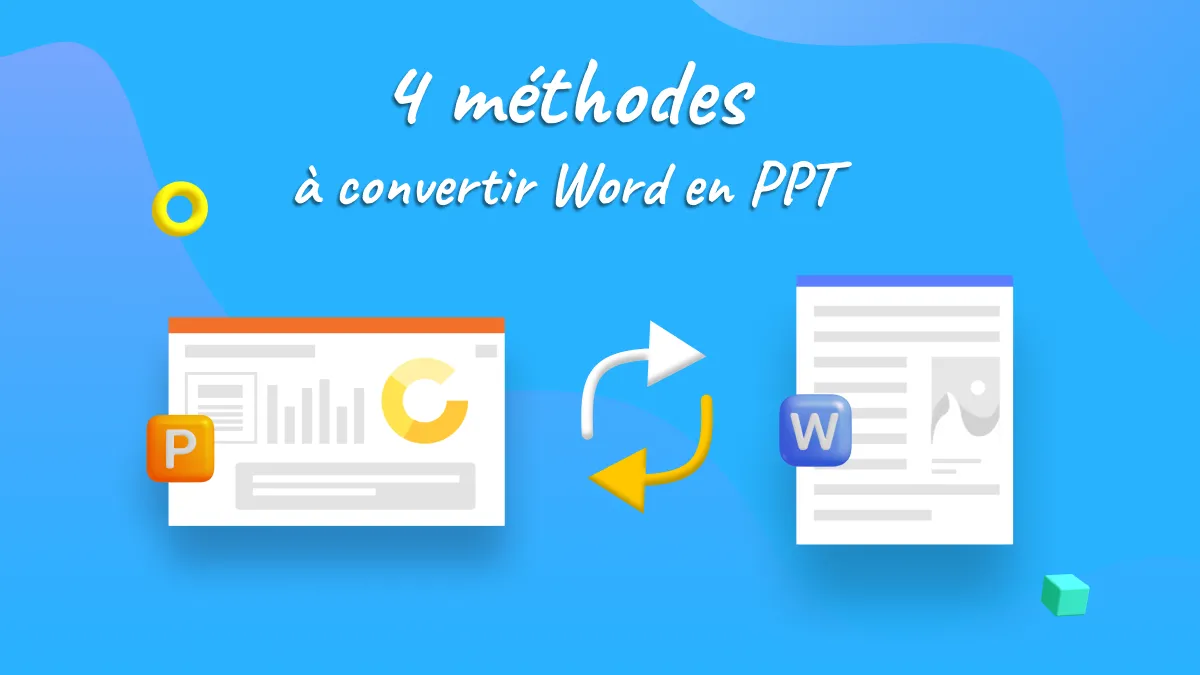 4 méthodes efficaces pour convertir un Word en PPT