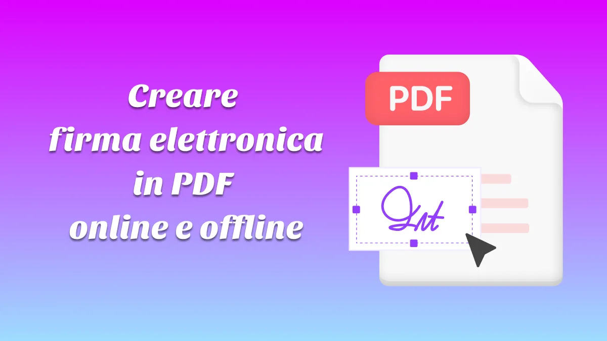 Creare firma elettronica in PDF online e offline