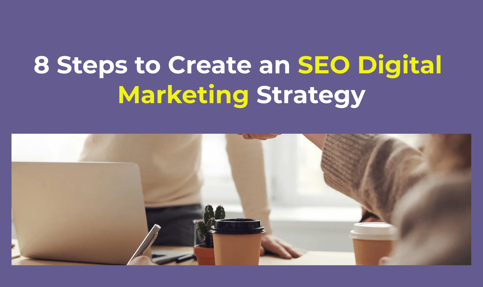 how to create seo digital marketing strategy