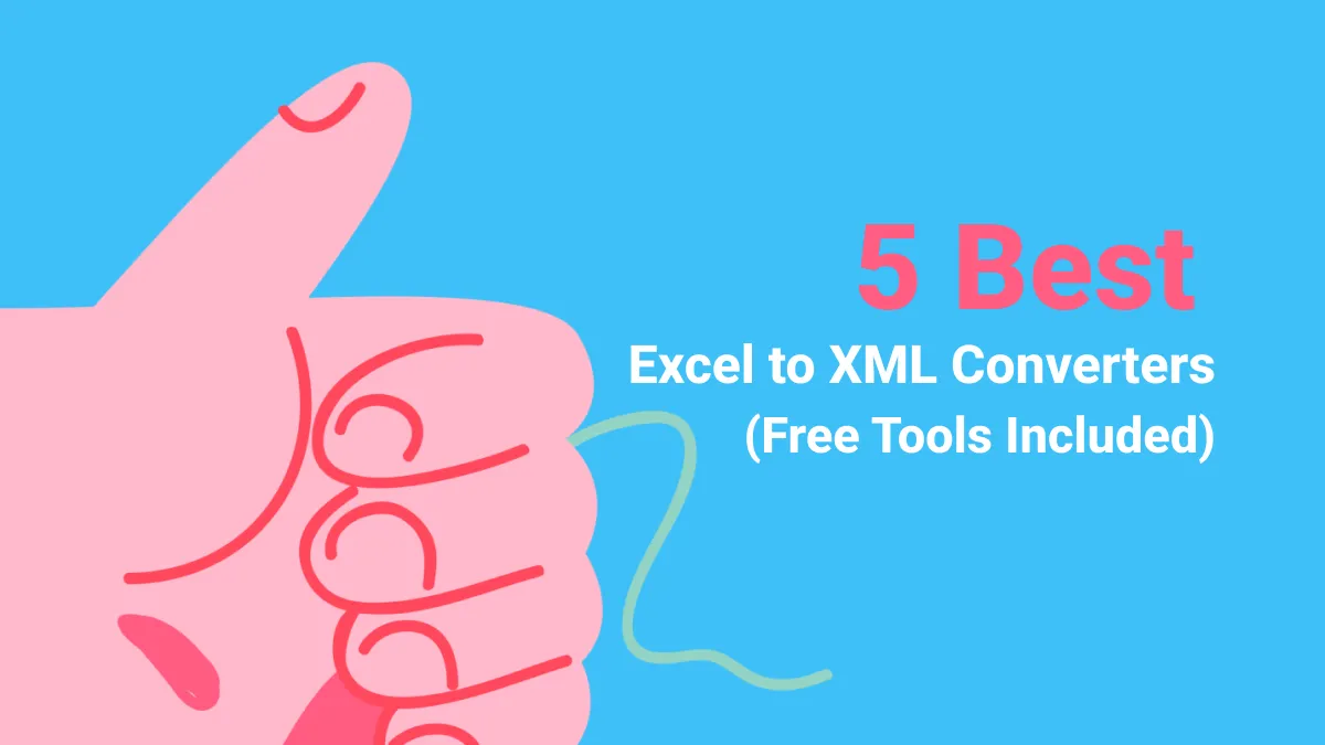 5 Best Excel to XML AI Converters (Free Tools Included)