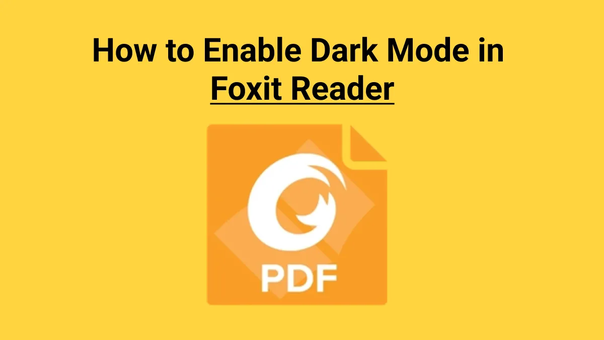 Your Step-by-Step Guide to Enable Dark Mode in Foxit Reader - Transform Your Reading Experience