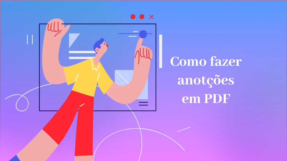 Como Fazer Anotações em PDF sem Esforço