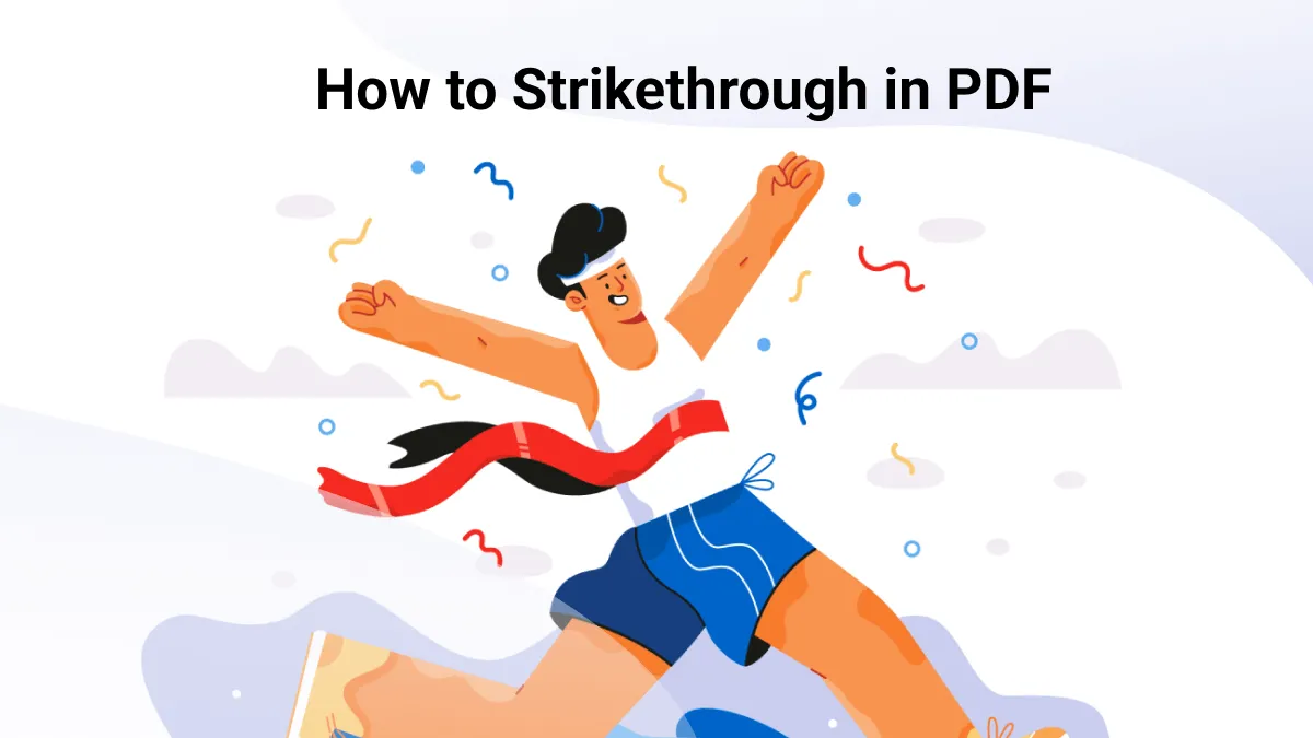 How to Strikethrough in PDF: From Basics to Expert