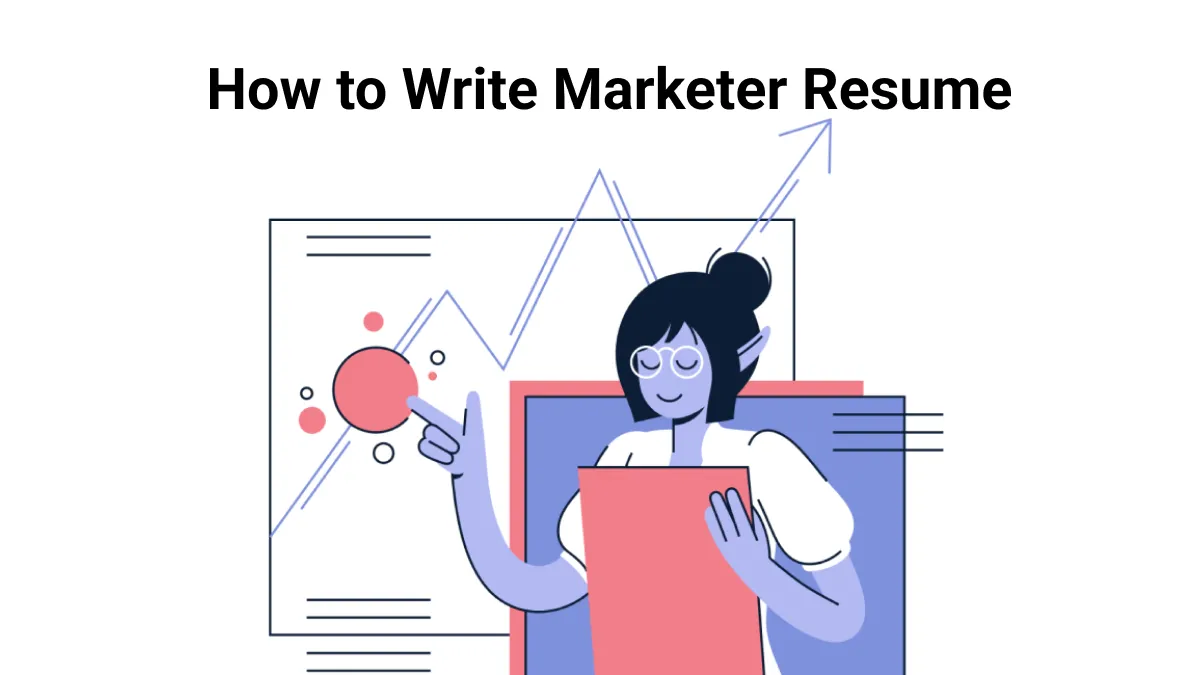 Key Tips to Follow When Working on a Marketer Resume