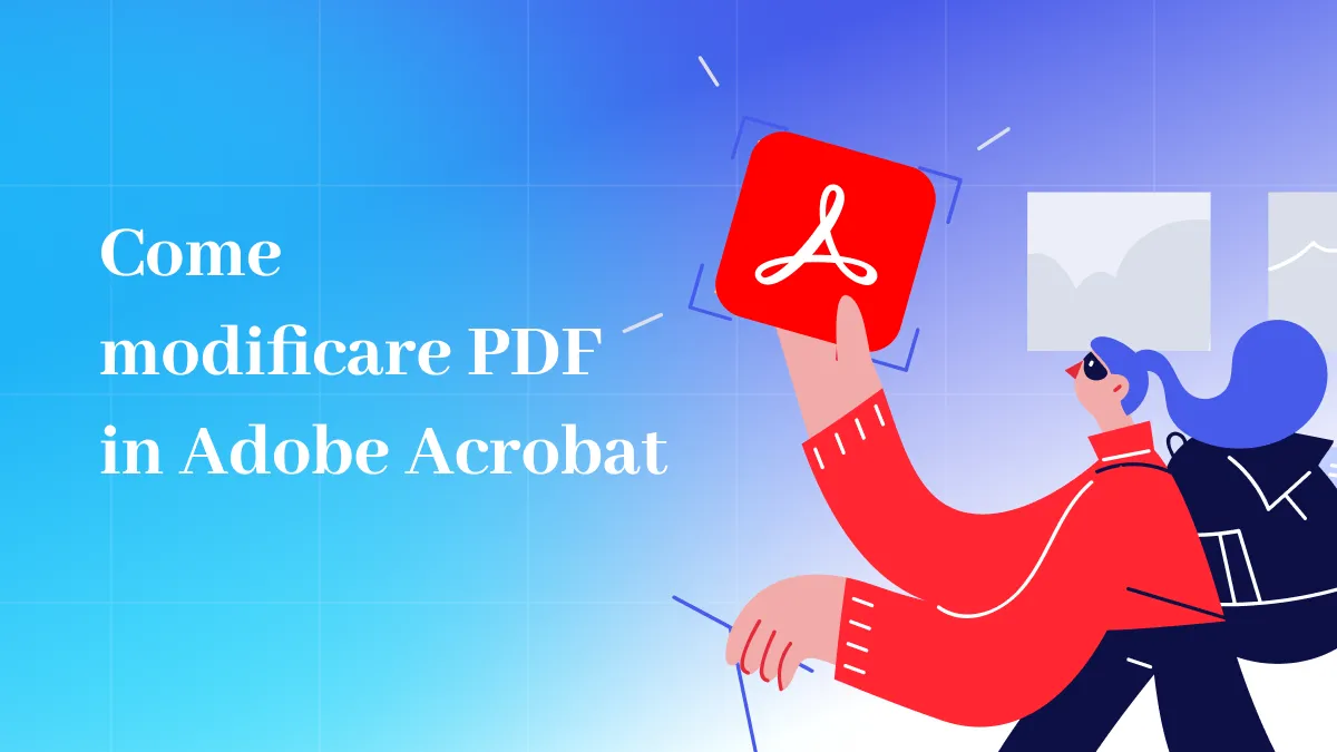 Modifica PDF con Adobe Acrobat e la sua migliore alternativa