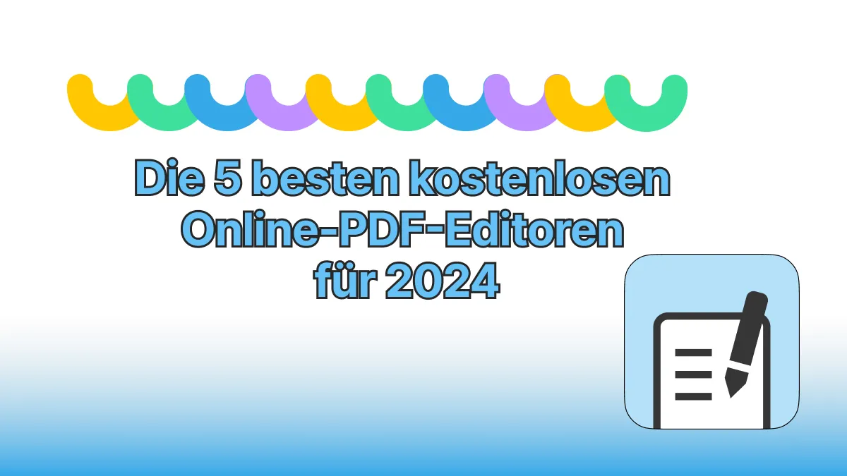 Die 5 besten kostenlosen Online-PDF-Editoren für 2024
