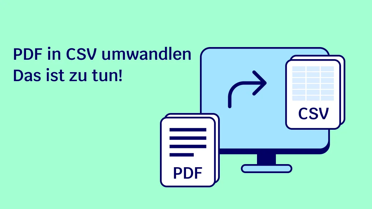 PDF in CSV umwandeln: Schnell PDF-Tabelle zu CSV-Format