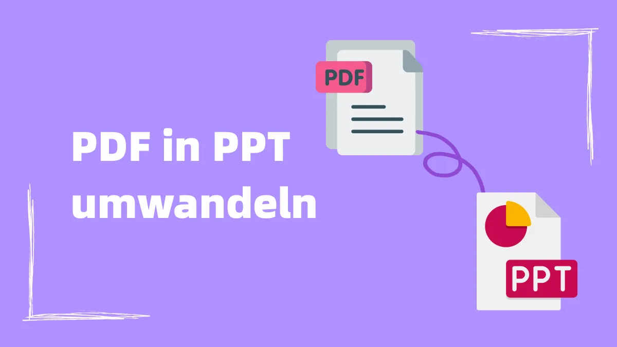 PDF in PPT umwandeln: 6 beliebten PDF Umwandler