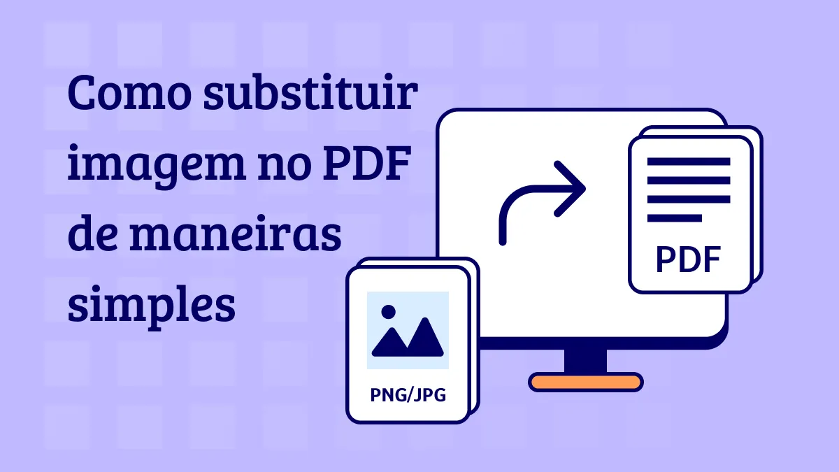 Como substituir imagem no PDF de maneiras simples