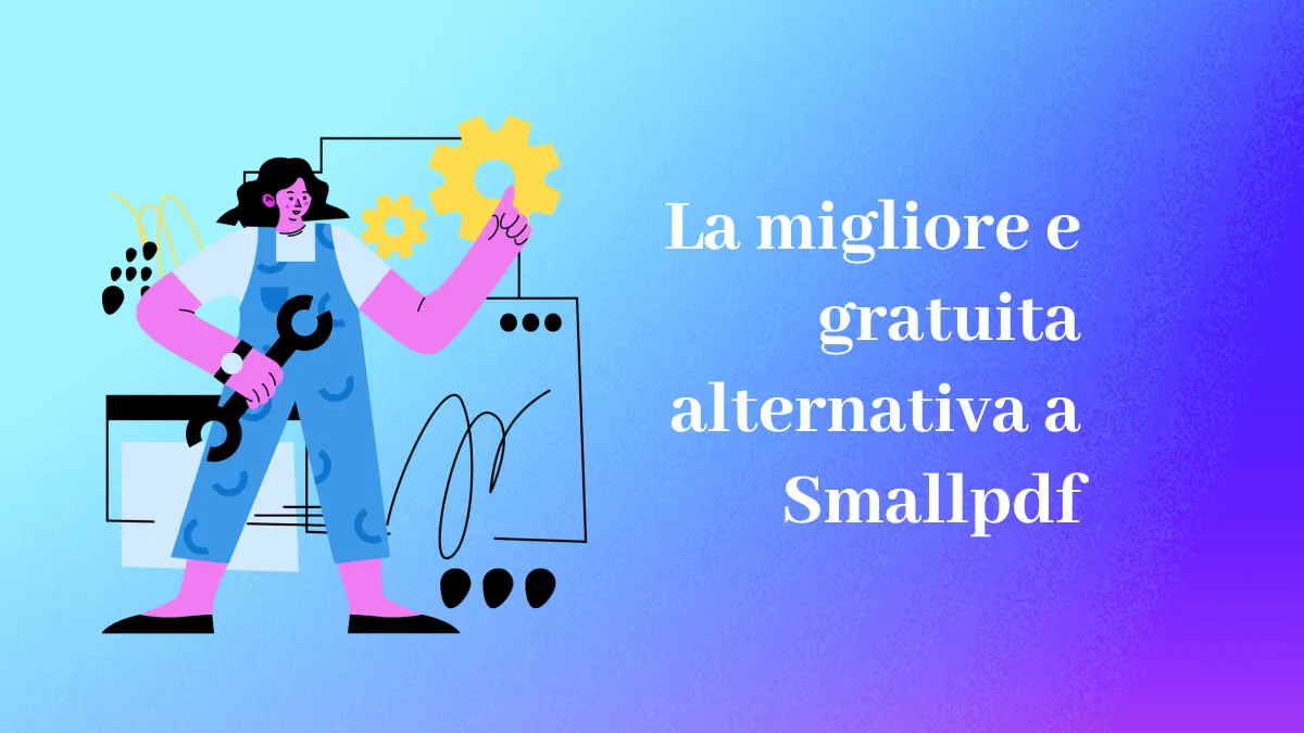 Vale la pena utilizzare Smallpdf Editor?