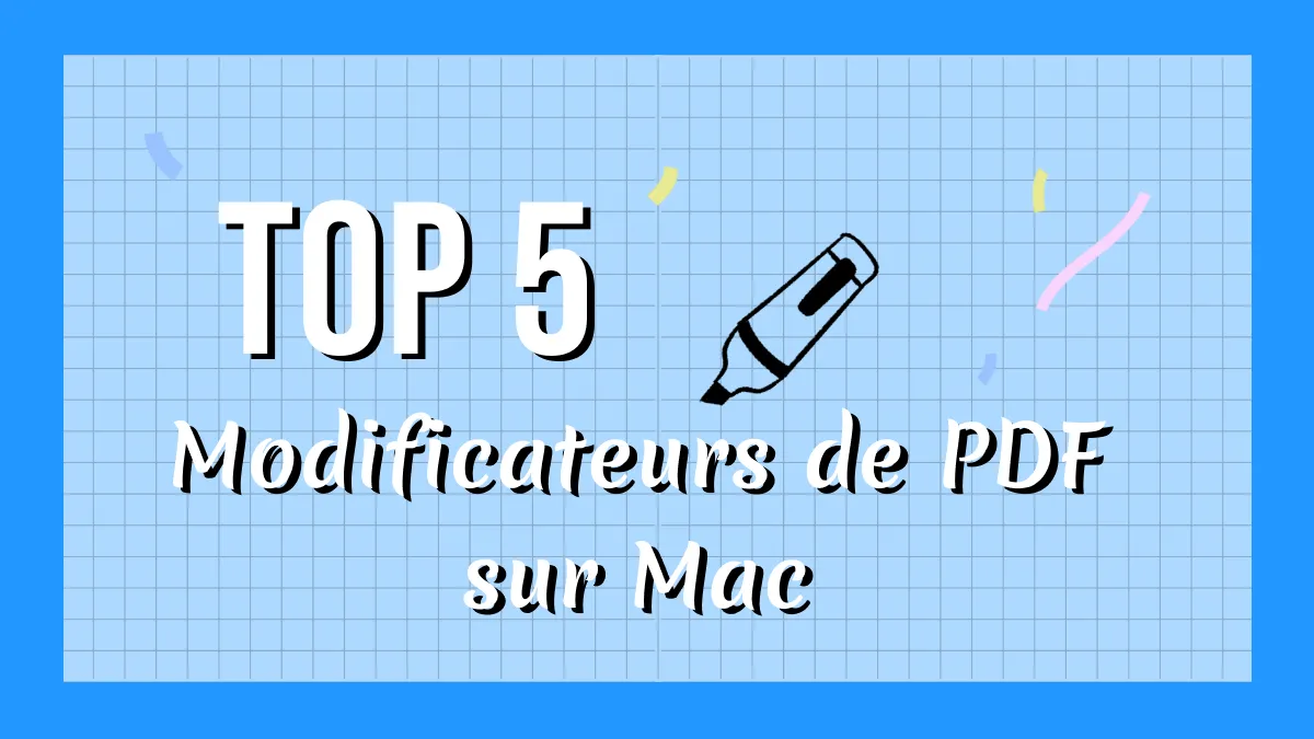 Les 5 meilleurs éditeurs PDF pour Mac en 2024 (MacOs 14 Inclus)