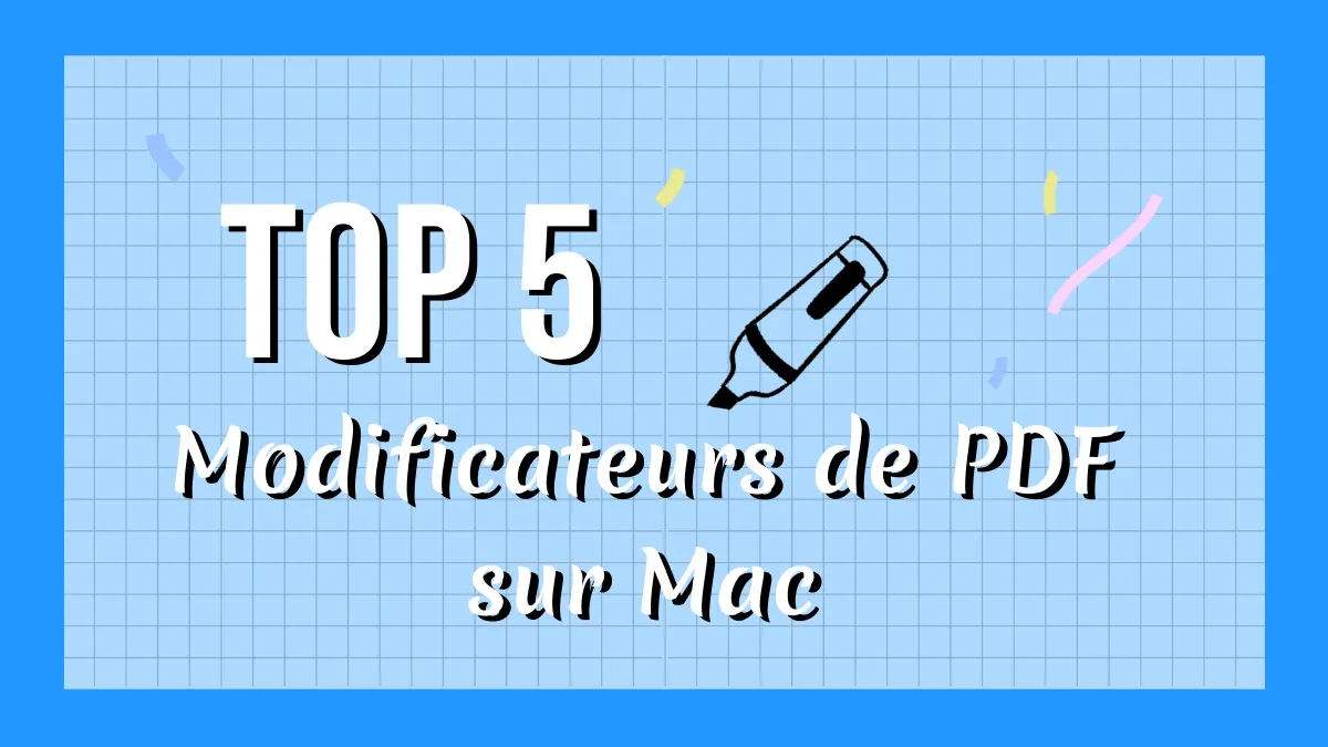 Les 5 meilleurs éditeurs PDF pour Mac en 2024