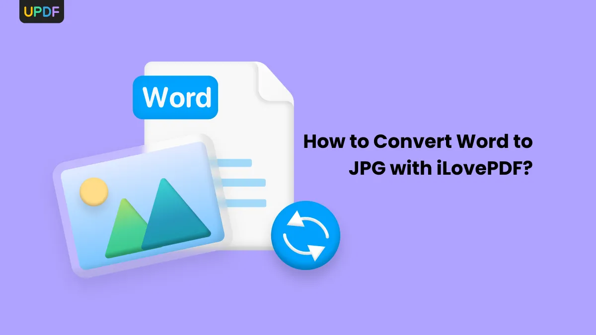 Convert Word to JPG with iLovePDF: Step-by-Step Easy Guide