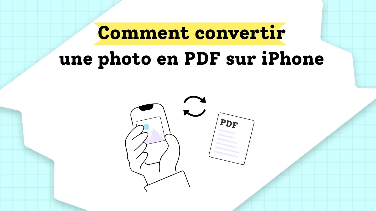 Transformer une photo en PDF sur iPhone avec 3 méthodes (compatible avec iOS 17)