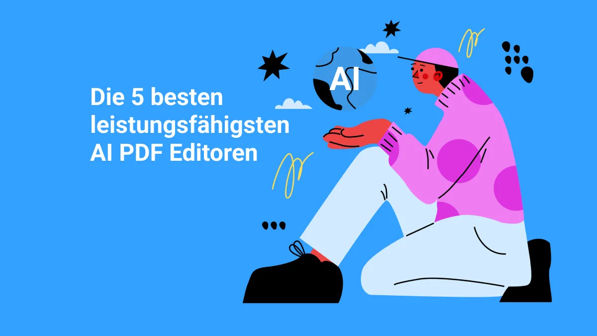 Die 5 leistungsfähigsten AI PDF Editoren für 2024