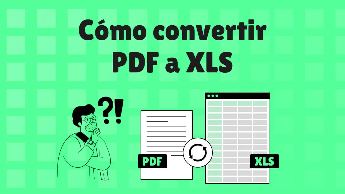 Cómo convertir PDF a XLS
