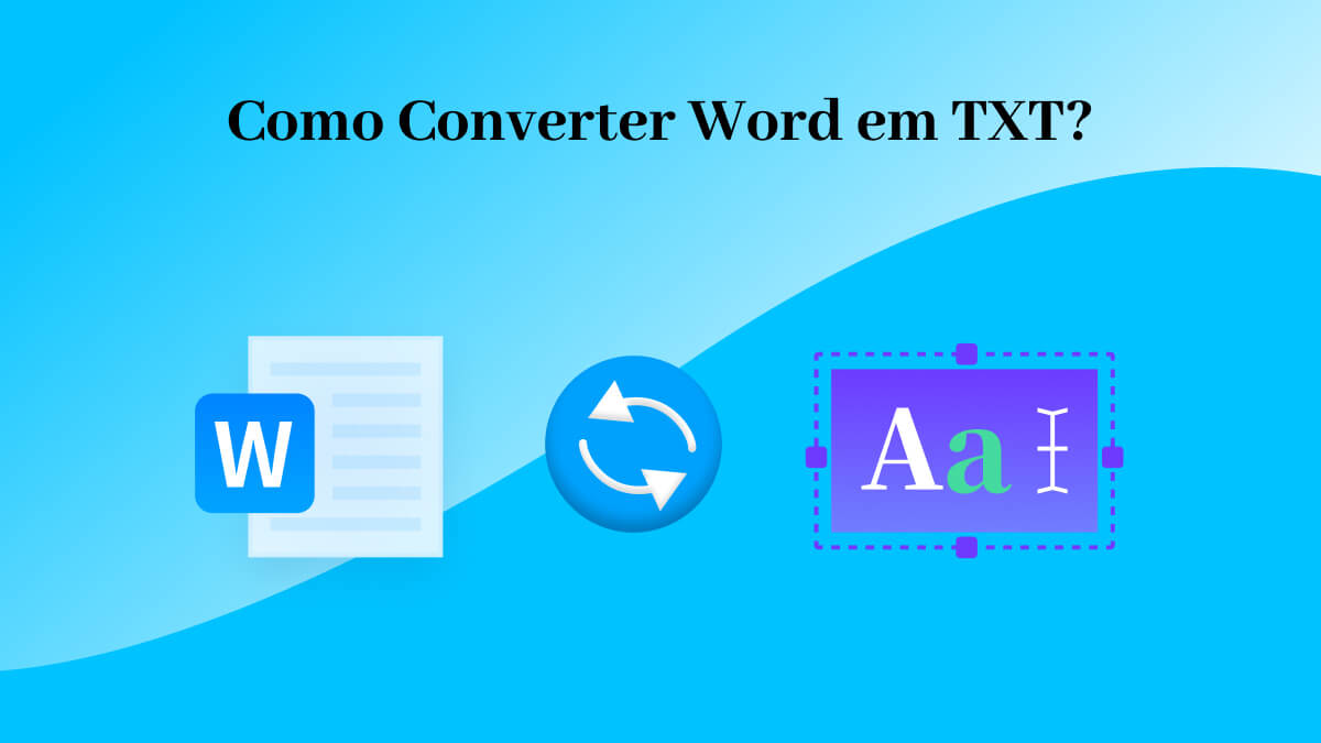 Como Converter Word em TXT? (3 Maneiras)