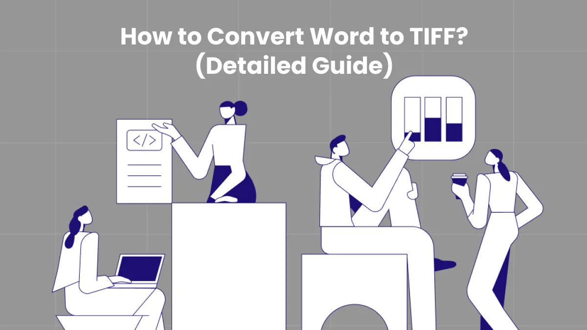Word to TIFF: A Comprehensive Guide for Smooth and Efficient Conversion