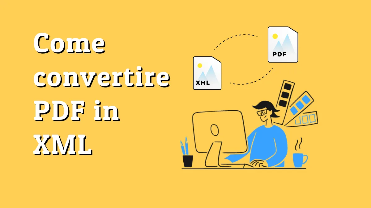 Modi rapidi per convertire PDF in XML