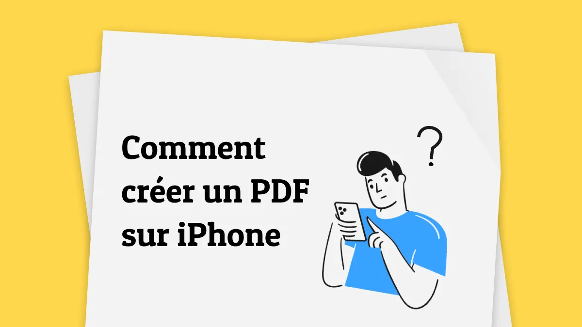 3 méthodes de créer un PDF sur iPhone (compatible avec iOS 17)