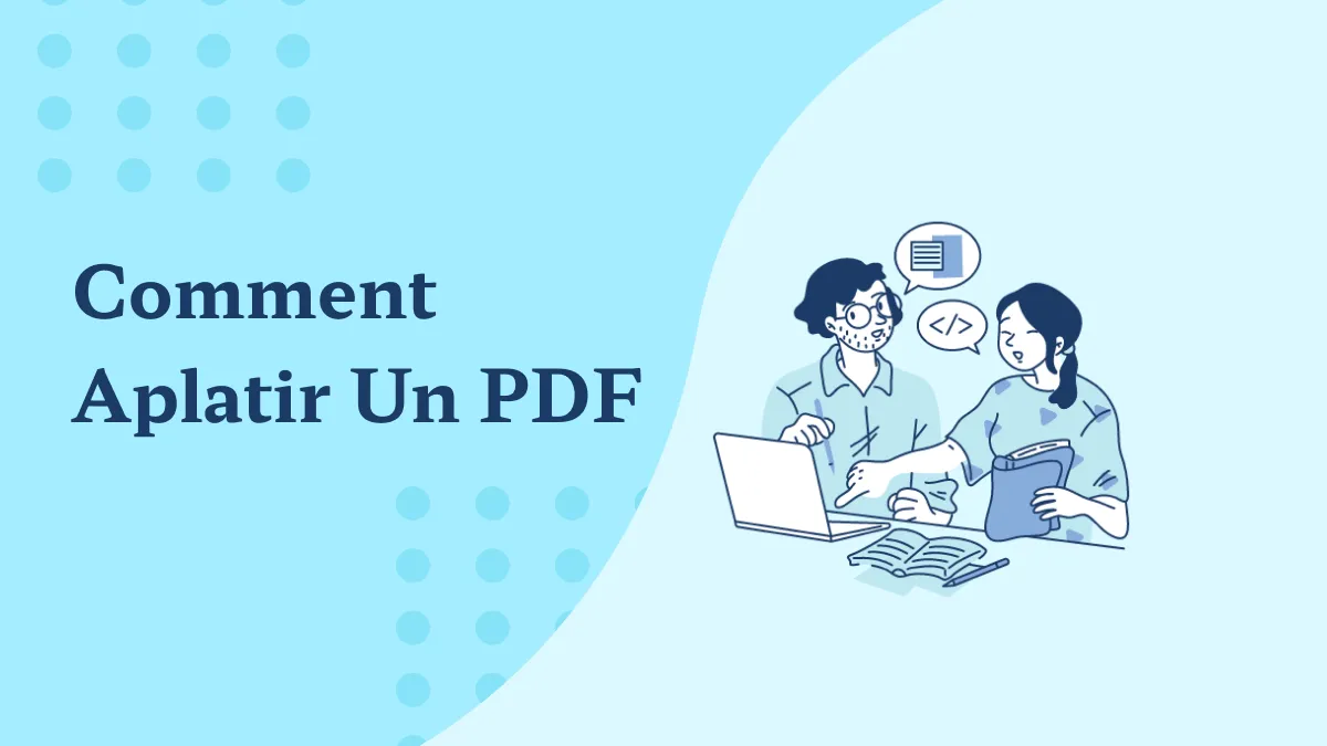 La meilleure façon d'aplatir un PDF hors ligne et en ligne