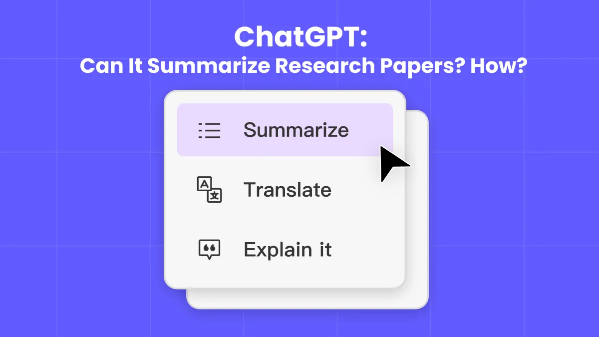 ChatGPT: Can It Summarize Research Papers? How? [Complete Guide]