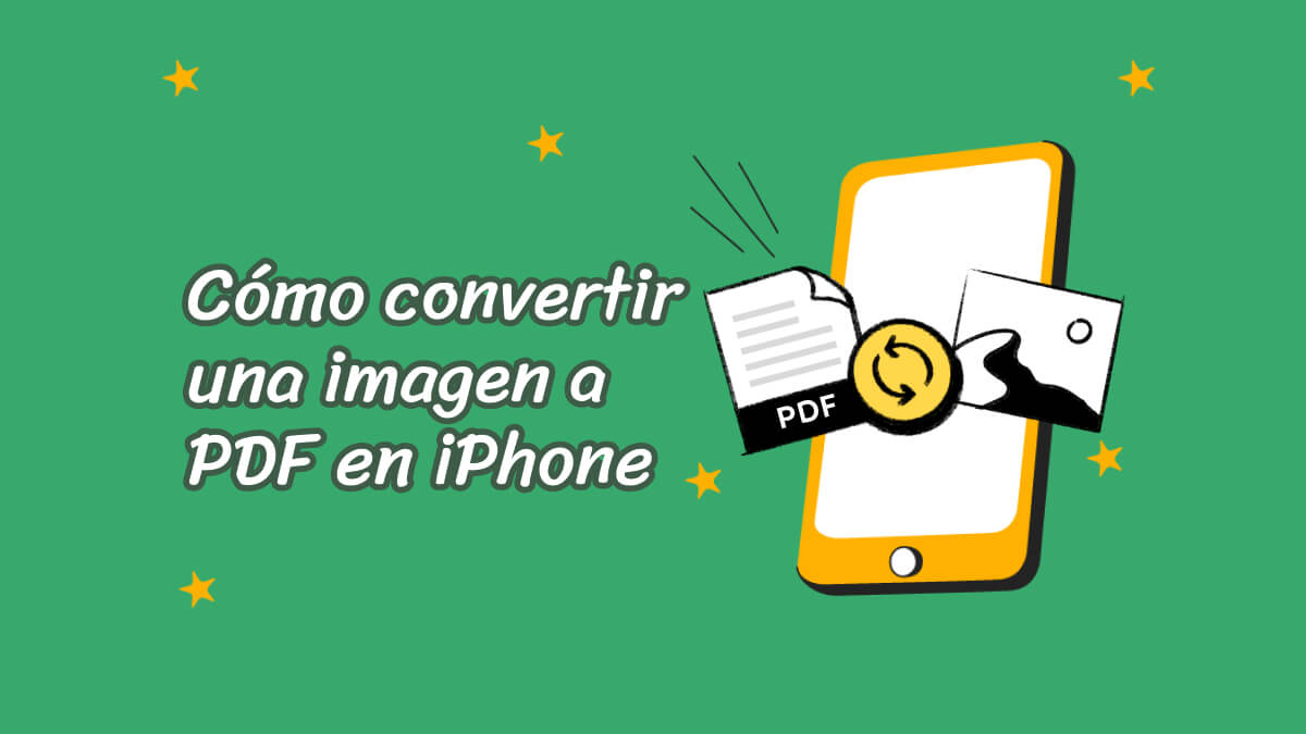 C mo Convertir Una Imagen A PDF En IPhone compatible Con IOS 17 UPDF