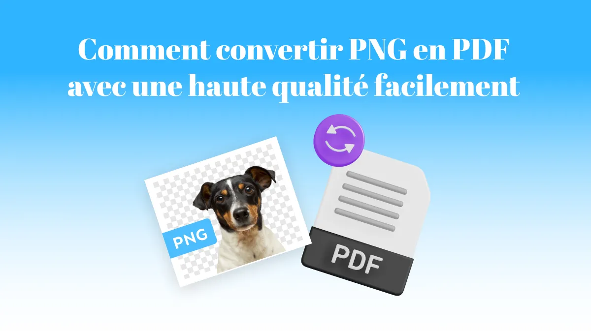 3 façons de convertir le PNG en PDF avec une haute qualité