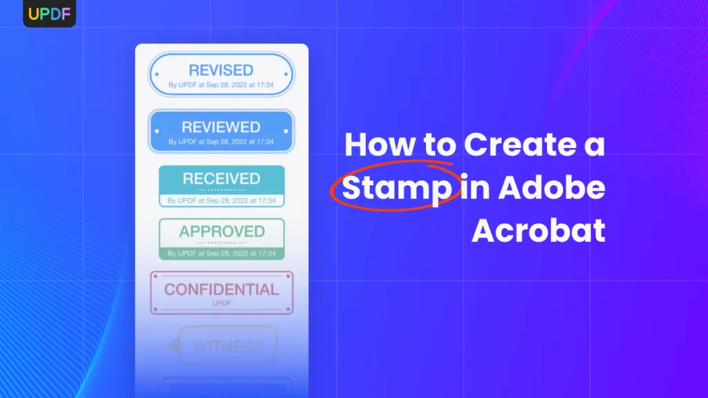 How to Create a Stamp in Adobe Acrobat 3 Easy Ways UPDF