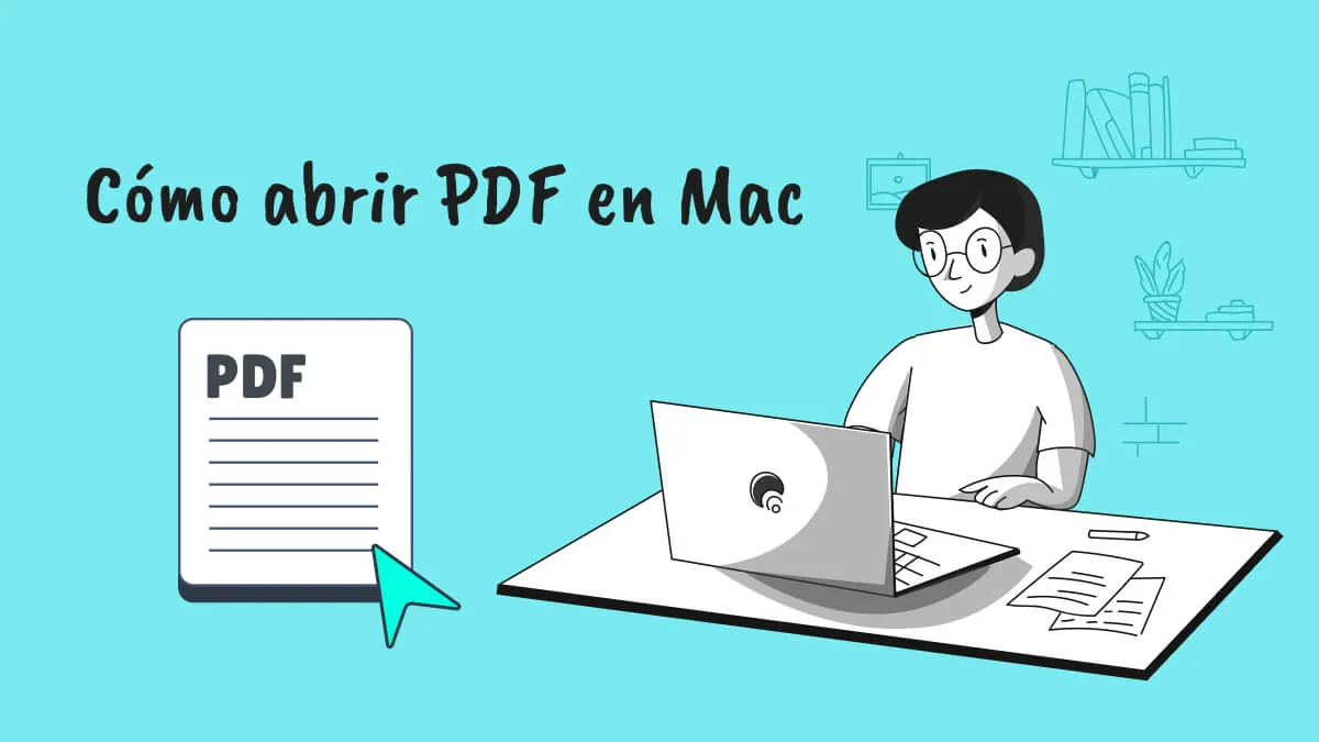 Cómo abrir PDF en Mac (compatible con macOS Sonoma)