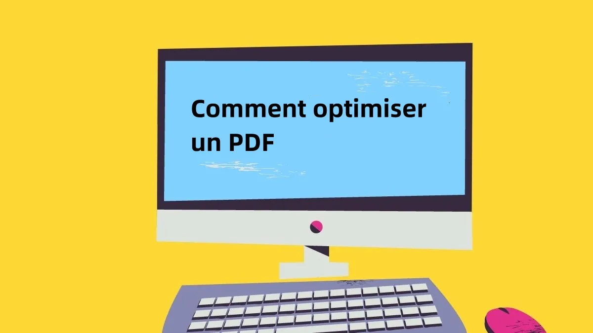 3 façons simples d'optimiser les PDF