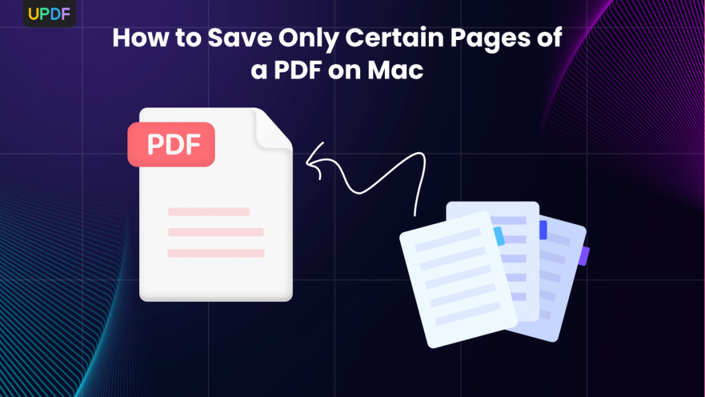 how-to-save-only-certain-pages-of-a-pdf-on-mac-updf