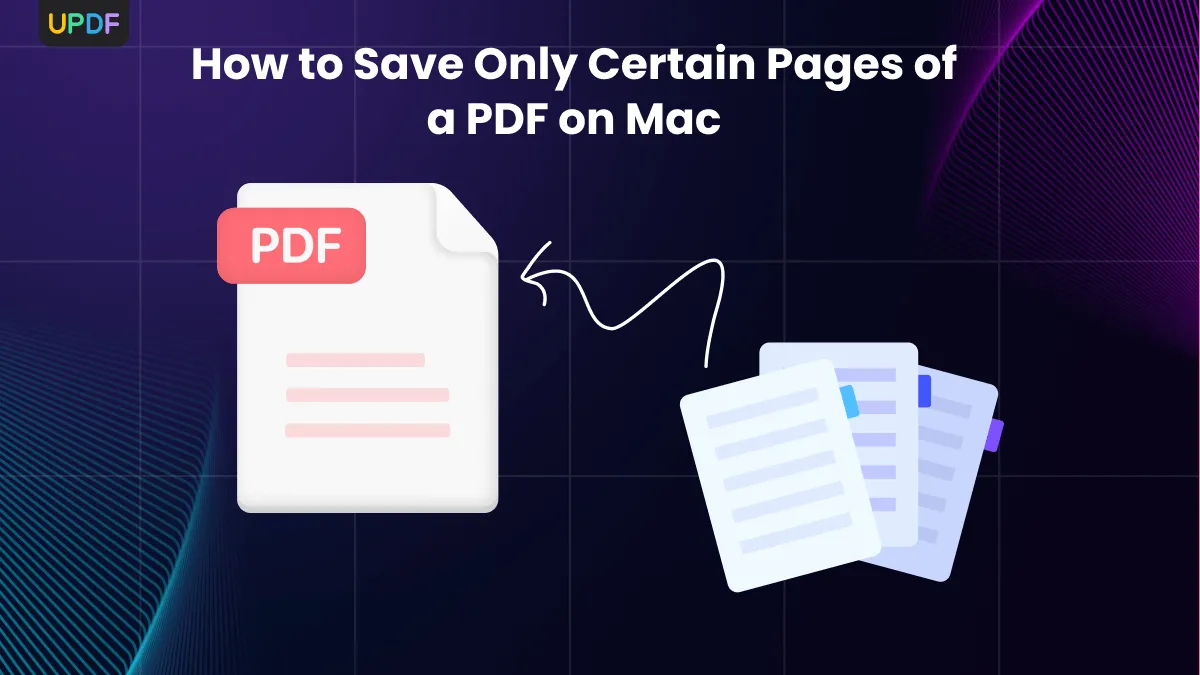 How to Save Only Certain Pages of a PDF on Mac with 2 Easy Ways
